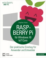 "Raspberry Pi für Windows 10 IoT Core" Hanser Verlag Buch - 192 Seiten inkl. E-Book "Raspberry Pi für Windows 10 IoT Core" Hanser Verlag Buch - 192 Seiten inkl. E-Book